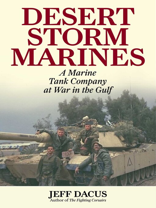 Title details for Desert Storm Marines by Jeff Dacus - Available